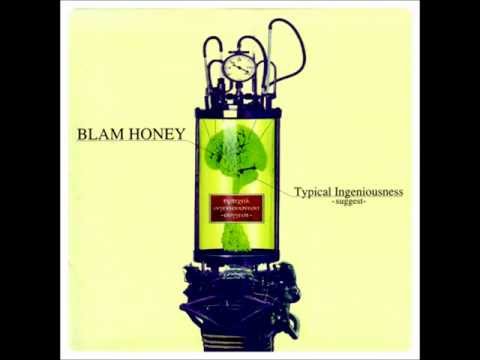 BLAM HONEY - Neluhus Vagus