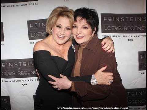 A TALE OF 2 SISTERS: LORNA LUFT & LIZA MINNELLI