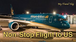 Vietnam Airlines Business Class Ho Chi Minh City to San Francisco | First commercial non-stop flight