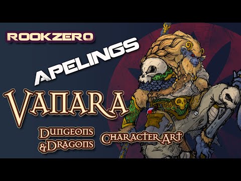 D&D Why you should play Vanara - Dungeons and Dragons Apelings  | The Impossible Lands |
