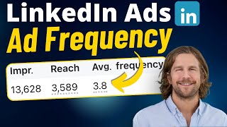 How to Find Your LinkedIn Ads Frequency