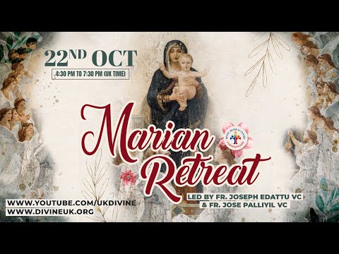 (LIVE) Marian Retreat (22 October 2022) Divine UK