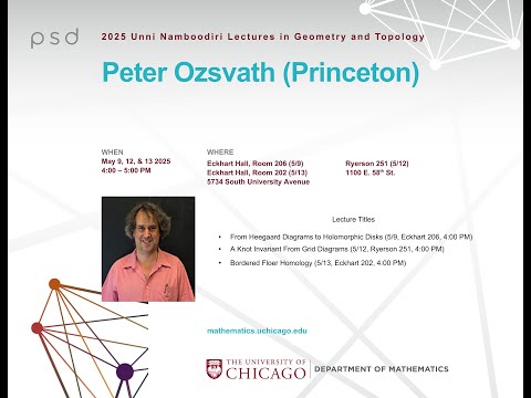 Unni Namboodiri Lectures in Geometry and Topology - Lecture 3 - Peter Ozsvath (Princeton)