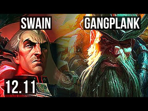 SWAIN vs GANGPLANK (TOP) | Rank 3 Swain, 4/1/8, 600+ games | NA Challenger | 12.11