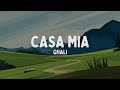 Ghali - CASA MIA (Testo/Lyrics)