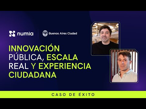 #numiaSuccess | Caso de éxito Gobierno de la Ciudad de Buenos Aires ft. numia