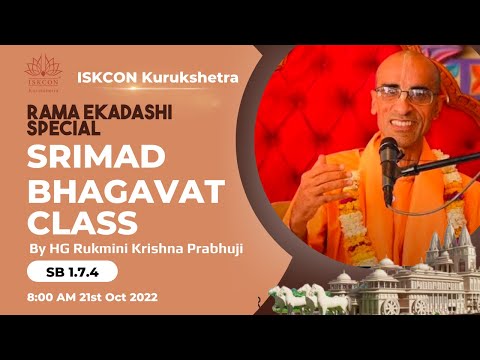 🔴 LIVE | HG Rukmini Krishna Prabhuji | SB 1.7.4 | 21 October 2022