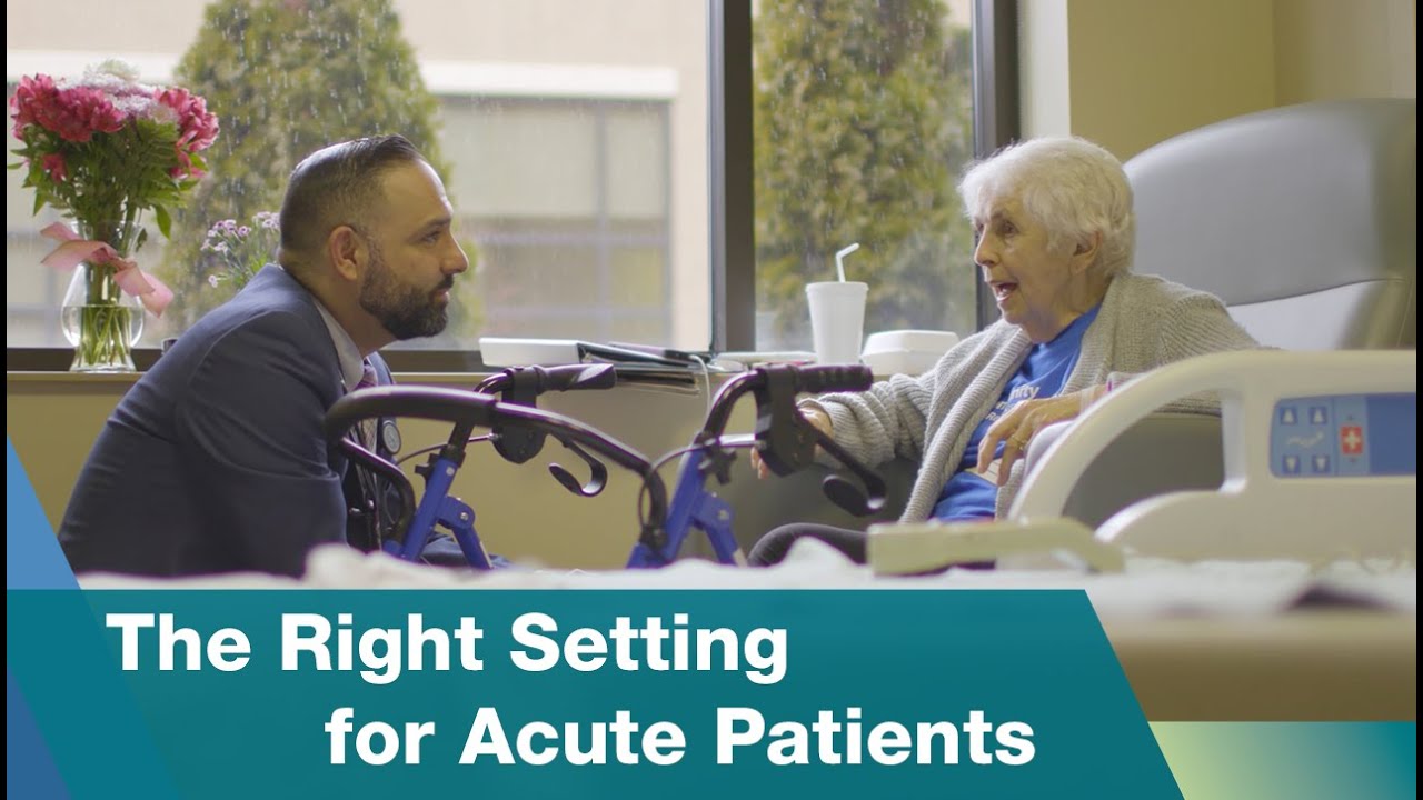 The Right Setting for Acute Patients Who Need Rehabilitation” alt=