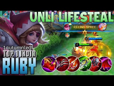 UNLIMITED LIFESTEAL | RUBY GAMEPLAY by Top 1 India-1autumnleaf | Ruby tutorial item build and emblem