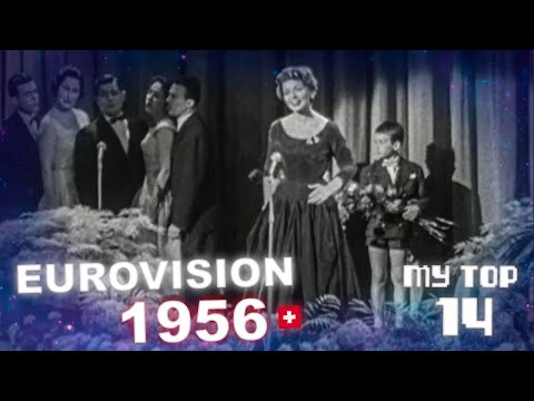 MY TOP 14 | EUROVISION 1956 🇨🇭