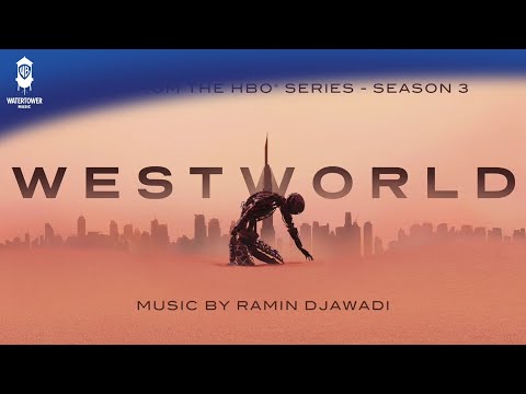 Westworld S3 Official Soundtrack | Main Title Theme - Ramin Djawadi | WaterTower