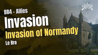 Invasion of Normandy – Le Bre