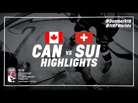 Game Highlights: Canada vs Switzerland May 19 2018 | #IIHFWorlds 2018