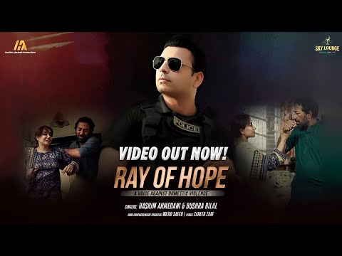 Ray of Hope | Hashim Ahmedani | Maira Khan | Adnan Shah Tipu (Official Music Video)