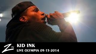 Kid Ink - Olympia Paris 09-15-2014 - LIVE HD