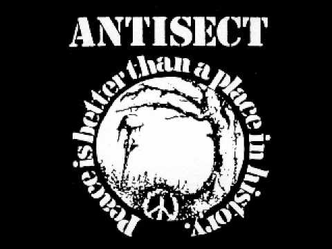 ANTISECT - PEACE IS BETTER THAN A PLACE IN HISTORY (FULL ALBUM)