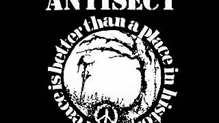 ANTISECT - PEACE IS BETTER THAN A PLACE IN HISTORY (FULL ALBUM)