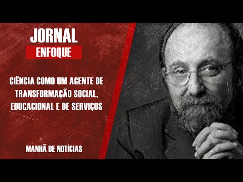 CIÊNCIA COMO UM AGENTE DE TRANSFORMAÇÃO SOCIAL E EDUCACIONAL