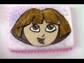 Dora The Explorer Cake How To