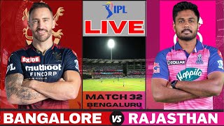 Live: RCB Vs RR, Match 32 | IPL Live Score & Commentary | Bangalore Vs Rajasthan | IPL 2023