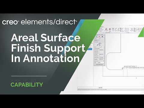 Areal Surface Finish Support In Annotation | Creo Elements/Direct 20.5