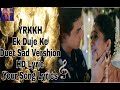 YRKKH Ek Duje Ke Sad Duat Vershion HD Lyrics Kaira Your Songs Lyrics