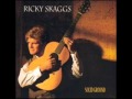 Ricky Skaggs - Can't Control The Wind