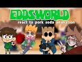Eddsworld React To Pork Soda Animation TordTom TomTord EddMatt MattEdd