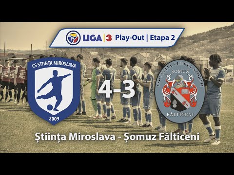 Play-out | Etapa 2 | Stiinta Miroslava - Somuz Falticeni