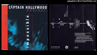 Captain Hollywood Project – Impossible (New Extended Version – 1993)