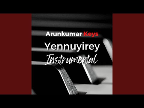 Yennuyirey (Instrumental Cover)