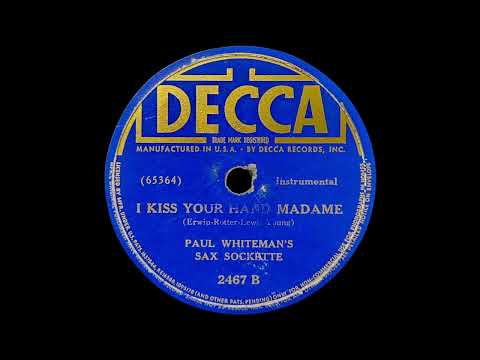 1939 Paul Whiteman - I Kiss Your Hand Madame (instrumental)