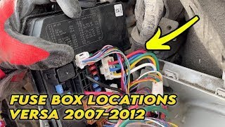 Nissan Versa & Tiida Fuse Box Locations on 2007-2011