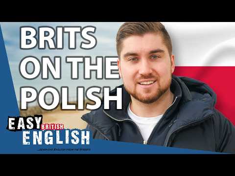 英國人對波蘭人的真實看法 | Easy English 190 (What BRITS REALLY THINK About the POLISH | Easy English 190)