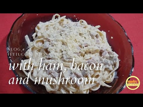 FETTUCCINE ALFREDO with ham, bacon and mushroom