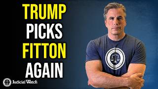 BREAKING: Trump Reappoints Tom Fitton to DC Judicial Commission