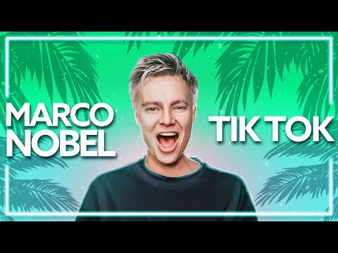 Marco Nobel, Stephen Oaks, Just Mike - TiK ToK [Lyric Video]