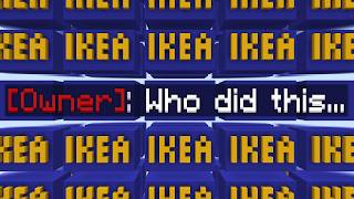 Sneaking Into A Minecraft Server Just To Build IKEAs...
