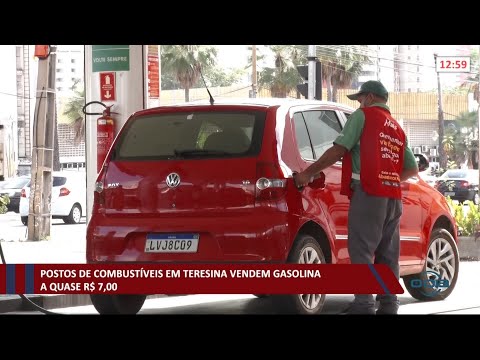 Postos de combustiÌveis em Teresina vendem gasolina a quase R$ 7,00 25 08 2021