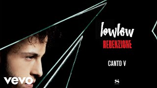 lowlow - Canto V (Audio)