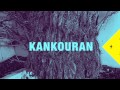 Kankouran - It's Alright, Follow 