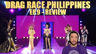 Drag Race Philippines - Ep.9 - Review