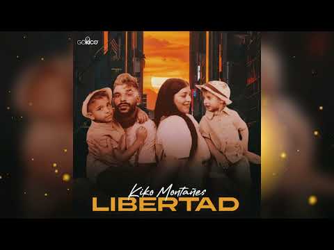 Kiko Montañes - Libertad