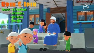 Download lagu Upin Ipin mengaji Al Fatihah, Al Ikhlas, Al Falaq, An nas mp3