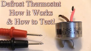 How to Test Refrigerator Defrost Thermostat and How It Works