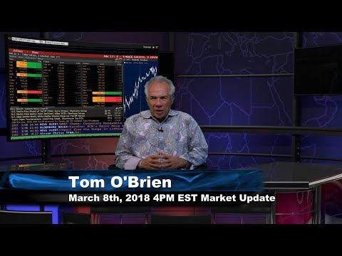 March 8th 4PM EST Market Update with Tom O'Brien on TFNN