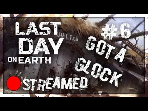 GOT A GLOCK - Last Day on Earth Survival | Ep 6