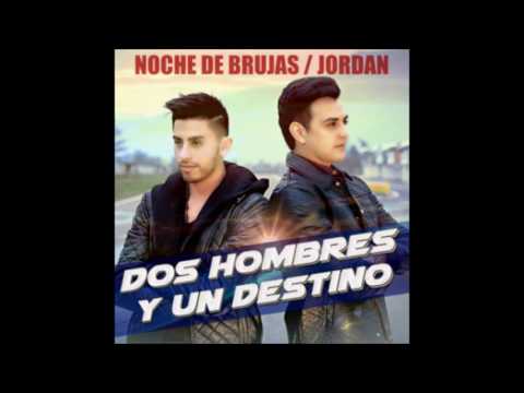 Noche de brujas ft Jordan - Dos homres un destino