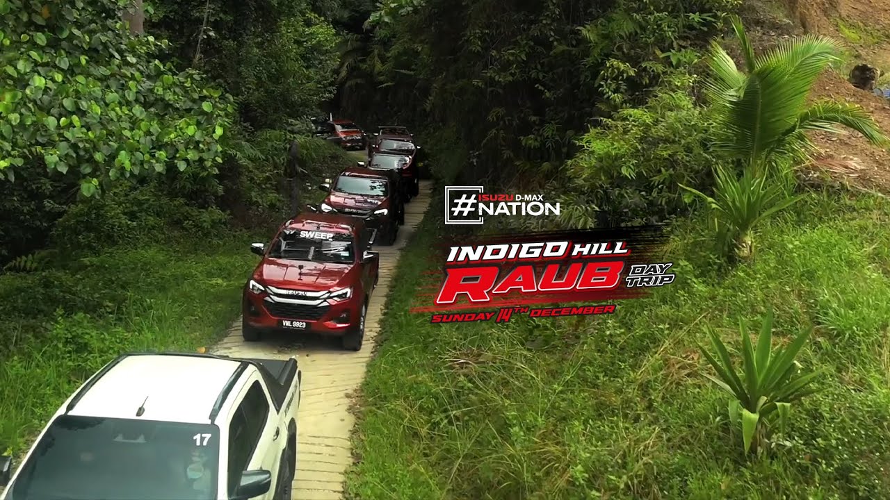 D-Max Nation: Indigo Hill, Raub Drive | Isuzu D-Max Malaysia