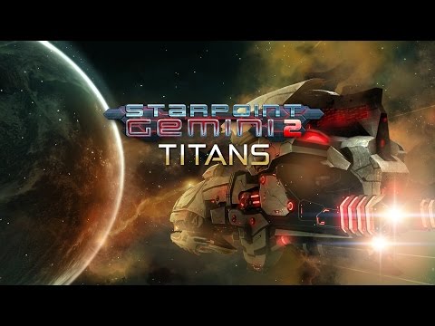 Starpoint Gemini 2: Titans Release Trailer